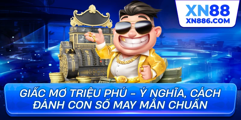 Giấc mơ triệu phú